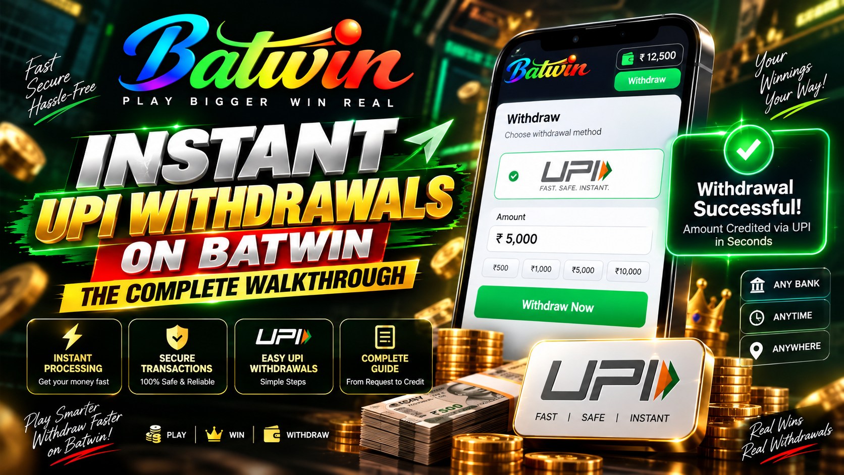 Instant UPI withdrawal guide for Batwin